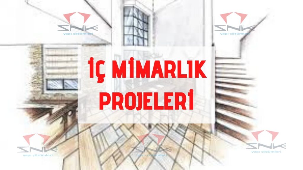 İç Mimarlık Projeleri